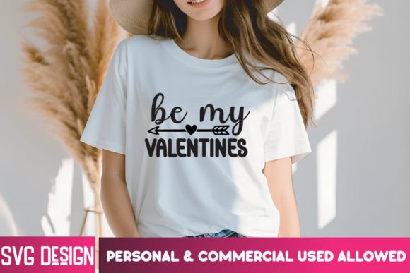 Be Mine Valentines SVG Cut File Graphics and T-Shirt Designs