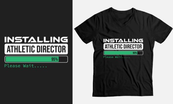 Installing Athletic Director Please Wait Graphics and T-Shirt Designs Review